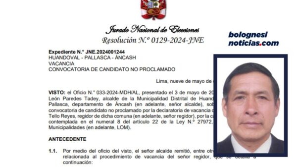 JNE vaca por nepotismo a regidor de Huandoval Juan Tello.