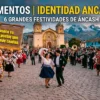 Montaje de seis festividades tradicionales de Áncash, Perú, que representan la identidad ancashina de la costa y los Conchucos.