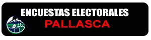 Encuestas electorales Pallasca 2026 con motivo de las Elecciones Regionales y Municipales